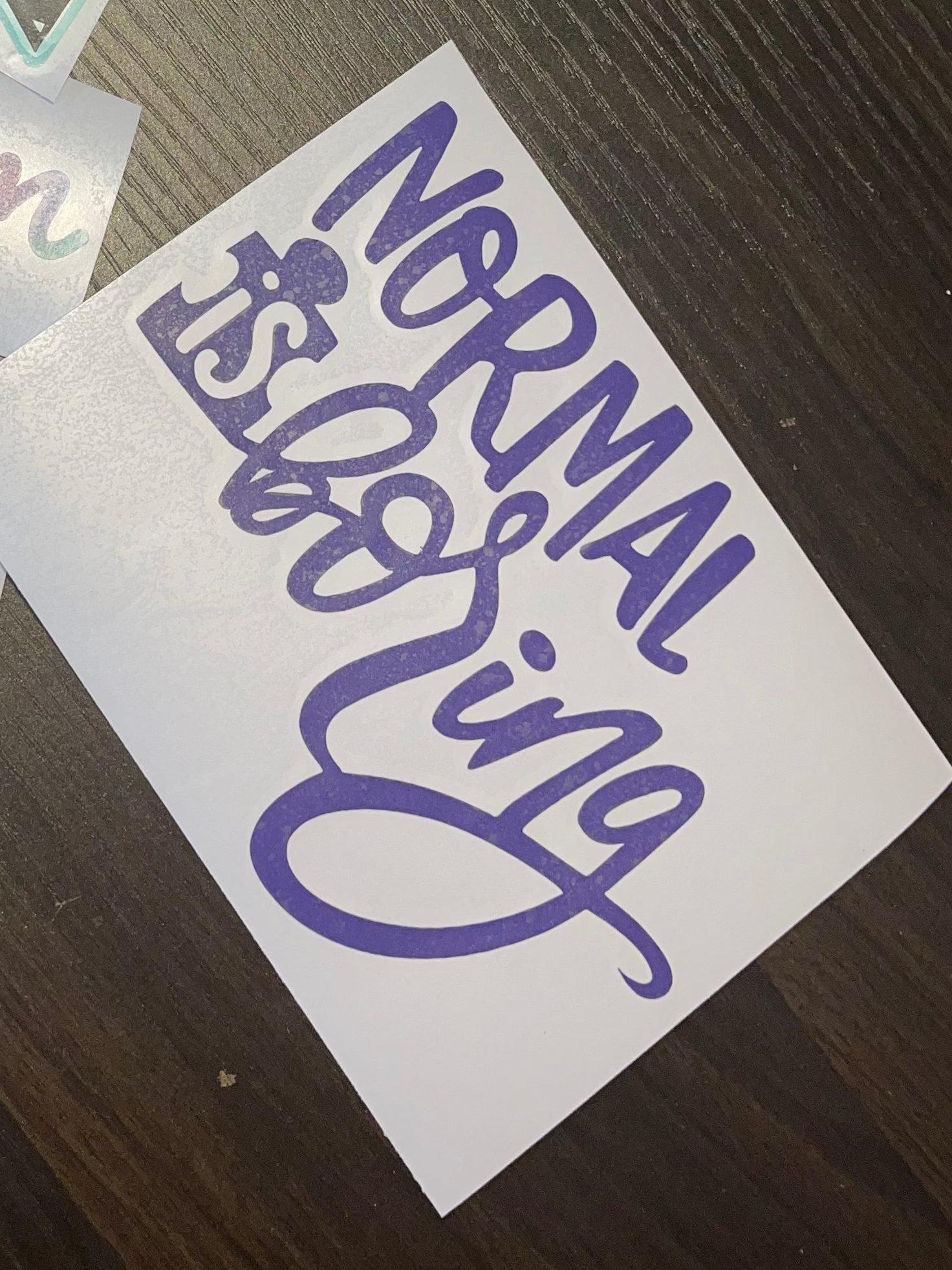 Normal is boring car decal